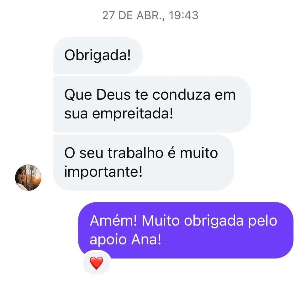Mensagem da seguidora Ana: o seu trabalho e muito importante
